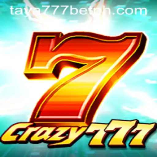 Crazy777: Exploring the World of Taya777 Bet