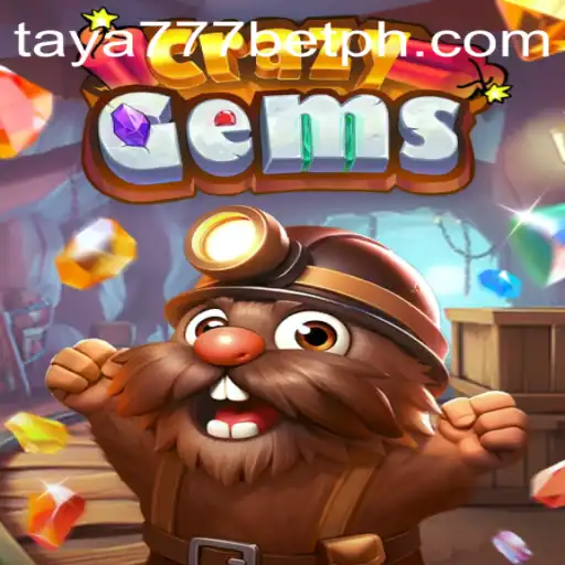 Discovering CrazyGems: A New Sensation with Taya777 Bet