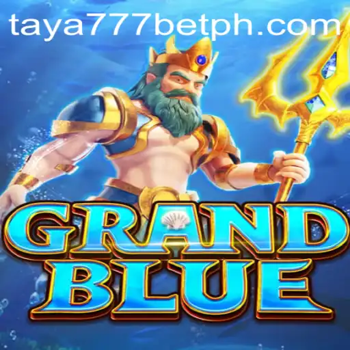 Exploring the World of GRANDBLUE with Taya777 Bet