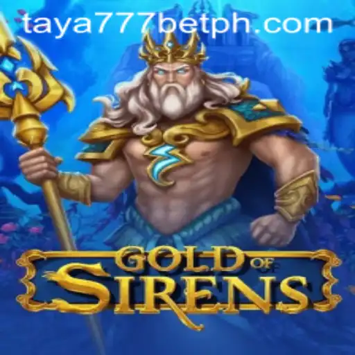 Exploring the Enchanting World of GoldofSirens and the Thrill of Taya777 Bets