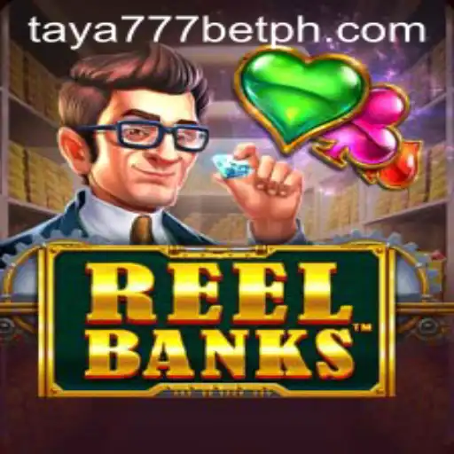 Exploring the Exciting World of ReelBanks and Taya777 Bet