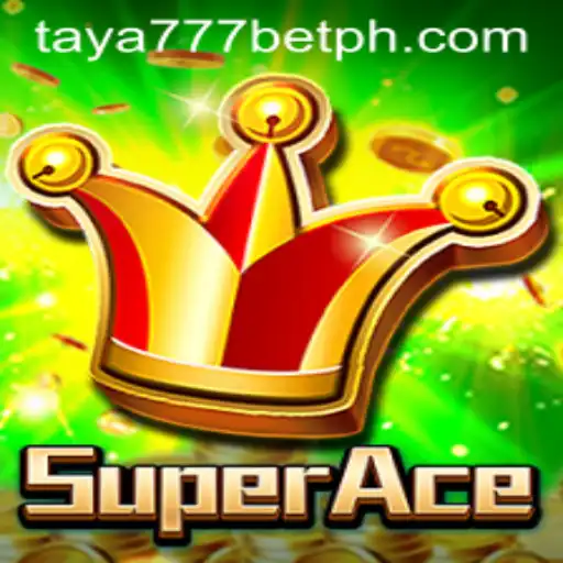 Exploring the Thrills of SuperAce with Taya777 Bet