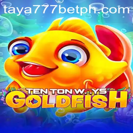 Discover the Thrilling World of TenTonWaysGoldfish and taya777 bet
