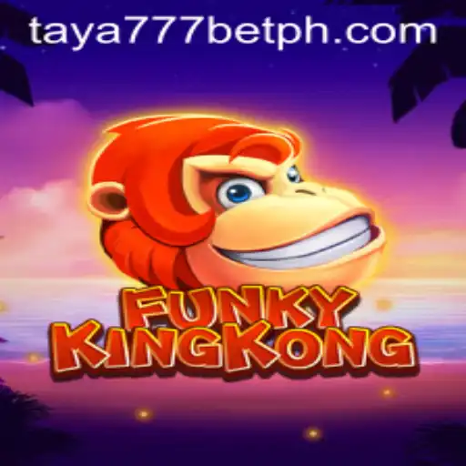 Discover the Thrilling World of FunkyKingKong and the Excitement of Taya777 Bet