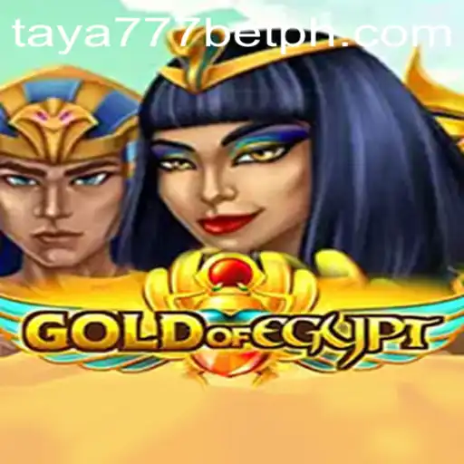 GoldOfEgypt: Discover the Ancient Treasures with Taya777 Bet