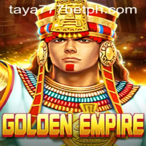 GoldenEmpire: Exploring Thrills and Strategy with Taya777 Bet
