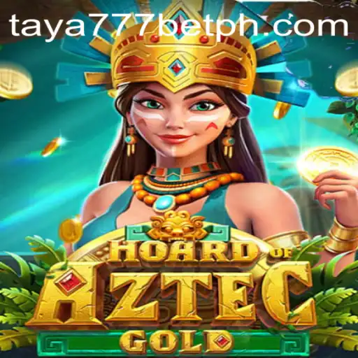 Hoard of Aztec Gold: A Gaming Adventure with Taya777 Bet