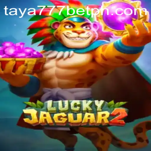 Exploring the Thrills of Luckyjaguar2: A Guide to Winning Big with Taya777 Bet