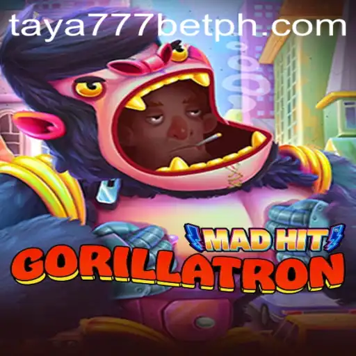 Discover the Exciting World of MadHitGorillatron with Taya777 Bet