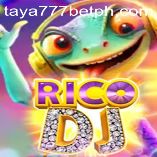 Exploring the Engaging World of RicoDJ: Discover the Excitement of Taya777 Bet