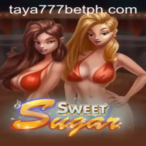 Exploring SweetSugar: An Exciting Journey into the World of Taya777 Bet